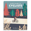 Mindful Thoughts For Cyclists - Nick Moore