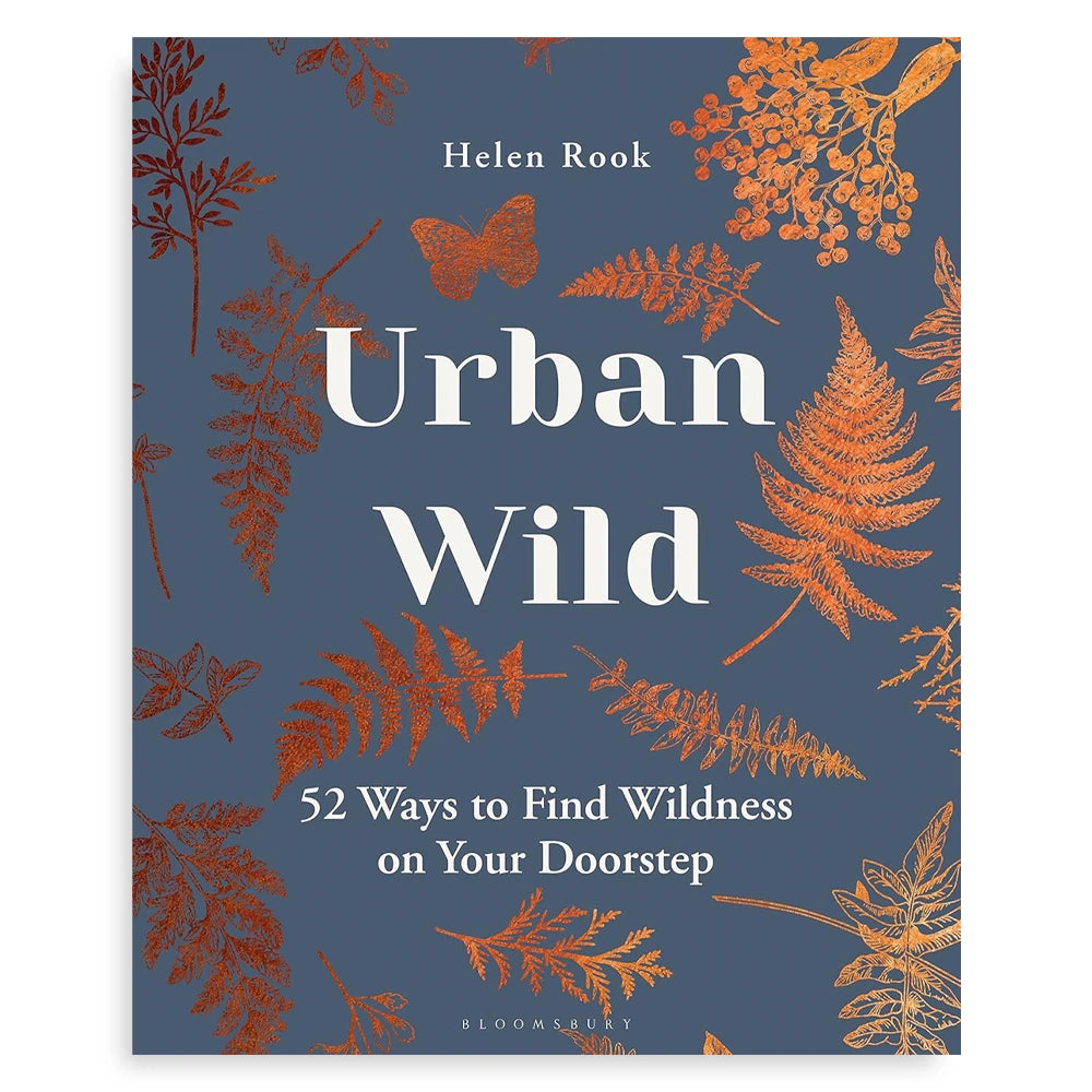 Books - Urban Wild: 52 Ways to Find Wildness On Your Doorstep - Helen ...